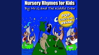 Nursery Rhymes for Kids Pop Goes The Weasel [upl. by Lamiv]