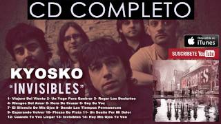 Kyosko  quotInvisiblesquot CD COMPLETO  Rock Cristiano [upl. by Jolene738]