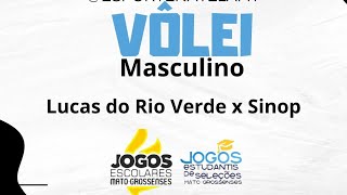 LUCAS DO RIO VERDE X SINOP 15 A 17A VOLEIBOL MASC  JOGOS ESCOLARES MATOGROSSENSE 2024 [upl. by Lohner]