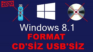 Windows 81 FORMAT NASIL ATILIR CDSİZ USBSİZ 2020 [upl. by Ttezzil420]