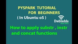 How to apply instr substr and concat functions in pyspark  Pyspark tutorial [upl. by Katerine479]