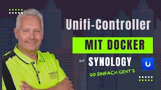 UniFi Controller auf Synology mit Docker [upl. by Adrian25]