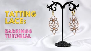 Shuttle Tatting  One Shuttle Earrings Tutorial  BeginnersFriendly ENG SUB [upl. by Tuesday]