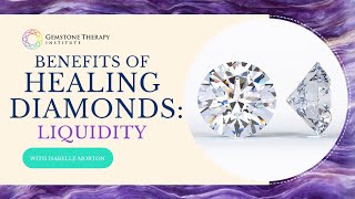 Benefits of Healing Diamonds Liquidity [upl. by Namrak]