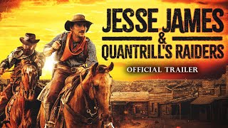 Jesse James and Quantrills Raiders 2023 Trailer [upl. by Hamilton52]