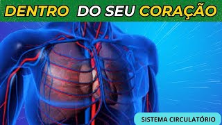 Seu CORAÇÃO é o Motor Mais Poderoso do Mundo SISTEMA CARDIOVASCULAR CIRCULATÓRIO [upl. by Rennerb]