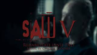 Rehabilitate AntiPAL  Saw V [upl. by Novi]