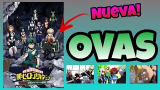 Las OVAS de Boku No Hero Academia Nueva OVA Anunciada [upl. by Nwahsem]