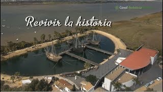 Revivir la historia Palos de la Frontera La Rábida y Moguer Huelva [upl. by Flip]