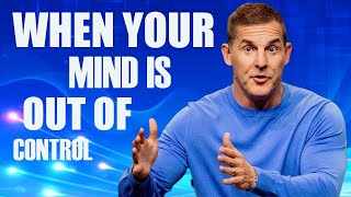 Life Church Sermons  When Your Mind Is Out of Control lifemission motivation [upl. by Etnoid]