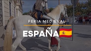 Mi primera Feria Medieval en España🇪🇦 [upl. by Fayola34]