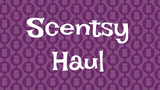 SCENTSY haul [upl. by Lorrad200]