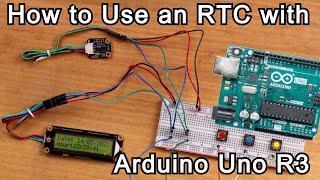 How To Use An RTC Real Time Clock With Arduino Uno R3  Make an Accurate Clock [upl. by Uy]