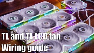 Lian Li TL and TL LCD wiring and setup guide [upl. by Bernstein]