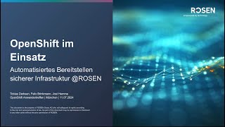 ROSEN Group  Einführung der OpenShift Plattform [upl. by Elum]