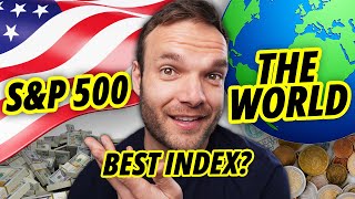 The SampP 500 vs The World  Whats the Best Index [upl. by Anaeda]