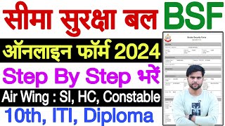 BSF Form Fill Up 2024  BSF Group B and C Various Post Online Form 2024 Kaise Bhare [upl. by Anelaj569]