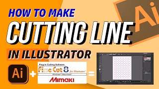 How to make Cutting Lines in Illustrator Mimaki Finecut8 [upl. by Ransom660]