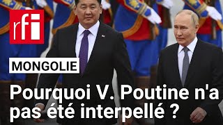 Mongolie  pourquoi Vladimir Poutine natil pas été interpellé  • RFI [upl. by Takara]