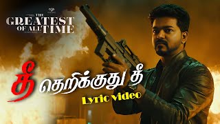 Thalapathy Vijay The greatest of all time 4th single  GOAT  Thee therikuthu thee Tamil video song [upl. by Rustice]