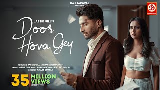 Door Hova Gey  Official Song  Jassie Gill  Tejasswi Prakash  Navjit Buttar  New Song 2023 [upl. by Alah462]