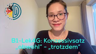 B1Lek4G Konzessivsatz „obwohl trotzdem“ [upl. by Gulgee166]