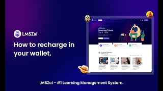 How to recharge in your wallet  LMSZai  Learning Management System [upl. by Enelyahs]