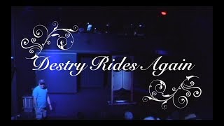 Destry Rides Again 2017 [upl. by Ahsaya]