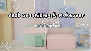 Cute Organising amp Simple Makeover  Desk Makeover  Malayalam [upl. by Raymund]