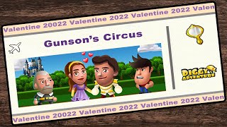 Valentine 2022 7 Gunsons Circus  Diggys Adventure [upl. by Ramso775]