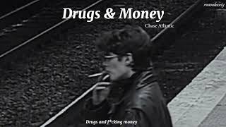 Drugs amp Money  Chase Atlantic lyrics [upl. by Trimble]