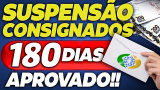 INSS APOSENTADOS vão RECEBER CARTA do INSS SUSPENSÃO dos CONSIGNADOS por 180 dias APROVADA [upl. by Biegel354]