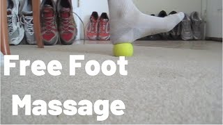 Foot SelfMassage with a Tennis Ball Do it while You View It [upl. by Merlina]