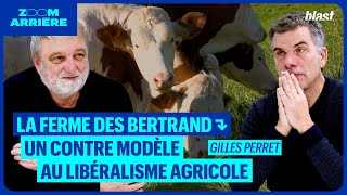 LA FERME DES BERTRAND  UN CONTRE MODÈLE AU LIBÉRALISME AGRICOLE [upl. by Eiramllij]