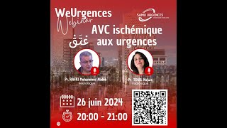 WeUrgences WebinarAVC Ischémique aux urgences [upl. by Byrn]