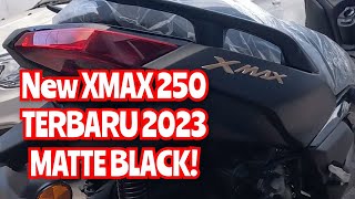 NEW‼️ Yamaha XMAX 250 HITAM DOFF 2023  GARANG amp KEREN ABISSSSS‼️ [upl. by Nimar]