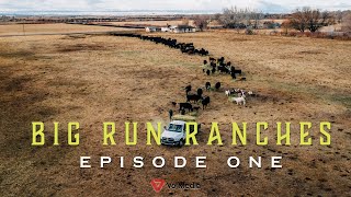 Big Run Ranches  Episode One [upl. by Hilleary]