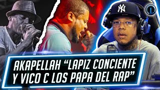 AKAPELLAH DICE LAPIZ CONCIENTE Y VICO C VERDADEROS RAPEROS EL RAPERO NO ES OBLIGADO COMPONER [upl. by Sokil]