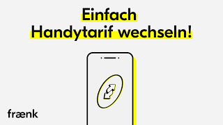 fraenk  Handytarif wechseln jetzt einfach gemacht [upl. by Yhtomot]