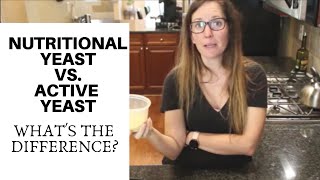 Nutritional Yeast vs Active Yeast [upl. by Glaser744]