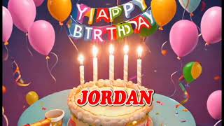 happy birthday JORDAN  Jordan Birthday Songs [upl. by Latouche767]