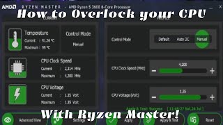 How to Overclock AMD CPUS using Ryzen master [upl. by Dnalevets]