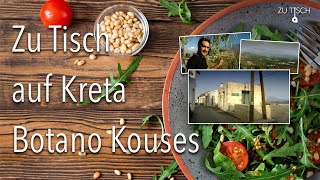 Zu Tisch auf Kreta  Botano Kouses [upl. by Jezabelle]