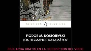 Los hermanos Karamázovaudiolibro Fiodor M Dostoievski [upl. by Webb]