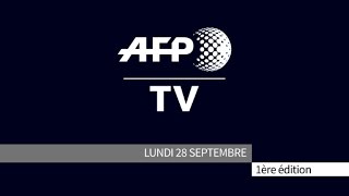 AFP  Le JT 1ère édition du lundi 28 septembre [upl. by Rettke]