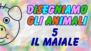 Disegniamo Il Maialino  Disegni Per Bambini  La Televisione Dei Bambini [upl. by Aunson]