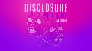 Disclosure  You amp Me ft Eliza Doolittle Rivo Remix [upl. by Anilak502]