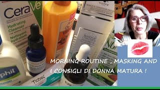 Morning Skin Care Routine  maschere e consigli [upl. by Aetnahs]