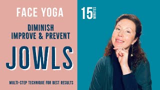 Diminish the Jowls Improve and Prevent Jowls with Face Yoga [upl. by Nillad]