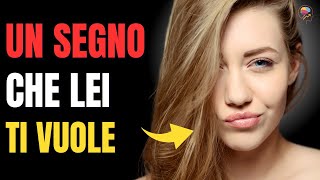 20 SEGNALI CHE UNA DONNA È INTERESSATA A TE  LINGUAGGIO DEL CORPO  SEDUZIONE  AMORE  PSICOLOGIA [upl. by Leoine]